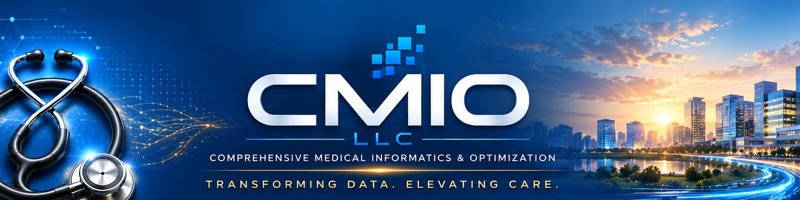 CMIO, LLC: Comprehensive Medical Informatics and Optimization. Transforming data. Elevating care.